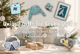 Unique Gifts for Scuba Divers: A Holiday Guide to Small Businesses & Independent Artists