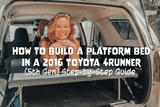 How to Build a Platform Bed in a 2016 Toyota 4Runner (5th Gen) – Step-by-Step Guide - Salinity Swimwear