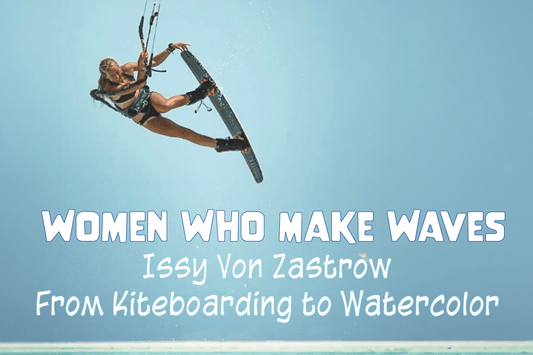 Women Who Make Waves: Issy Von Zastrow From Kiteboarding to Watercolor - Salinity Swimwear