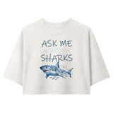 Oceza Ask Me About Sharks Cropped Tee